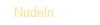 Nudeln